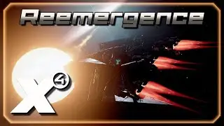 🔴Reemergence 1.88 | Старт за сплита #3 | X4: Foundations.