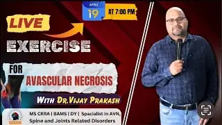 Live exercise with Avascular Necrosis Patients | Dr. Vijay Prakash