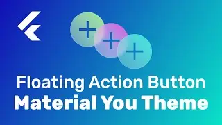 Flutter'da Floating Action Button (FAB) Nasıl Yapılır? - Material You Tema Destekli