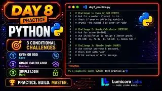 Python Practice: Master if/elif/else with 3 Simple Challenges (Lumicore Labs - Day 8)