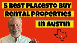 The 5 Best Areas In Austin Texas To Purchase Rental Properties