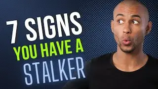 7 Signs You May Have A Stalker