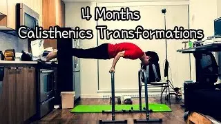 Realistic 4 Month Calisthenics Transformations / Bodyweight Fitness Reddit Recommended Routine