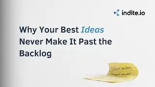Why your business ideas never make it past the backlog