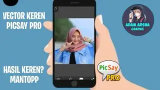 Mudah! Tutorial membuat vector menggunakan picsay pro ( langsung bisa )
