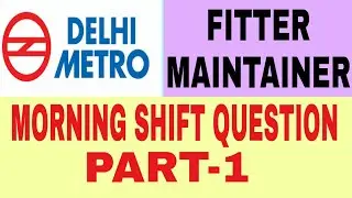 DMRC QUESTION PAPER  | DMRC FITTER MAINTAINER ANSWER KEY 2018