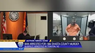 Arizona man arrested for1984 cold case killing in Shasta County