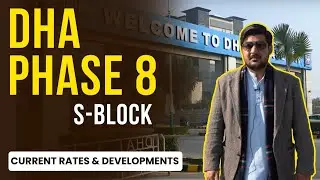 Informative: DHA Lahore Phase 8 S Block