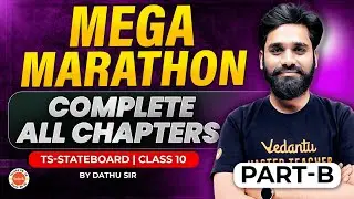 TS Class 10 | Social Mega marathon | Complete All Chapters [Part-B] Dathu Sir🔥📚