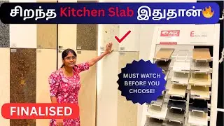 Kitchen Slab Finalized at SS Marbles! Quartz Price, Full Details 🔥 | கிச்சன் டாப் எது நல்லது?