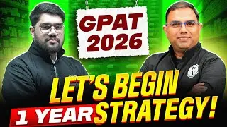 ACE GPAT 2026 | Let's Begin 1 Year GPAT Exam Strategy | PW