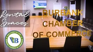 Burbank Chamber of Commerce - Rental Spaces AVAILABLE