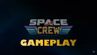 Space Crew - Tutorial [PS4 Gameplay / No Commentary]