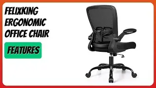 REVIEW (2025): FelixKing Ergonomic Office Chair. Features