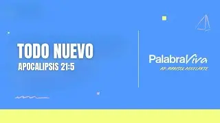 Apocalipsis 21:5 | La promesa de Dios para cambiar tu realidad hoy 📖