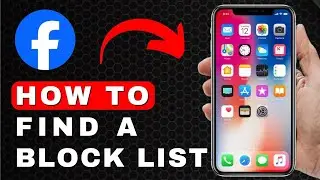 How to Find a Block List on Facebook | Android & iOS (2025)