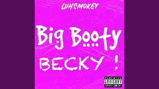 Big Booty Becky !