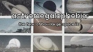 astromegalophobia images with unnerving music