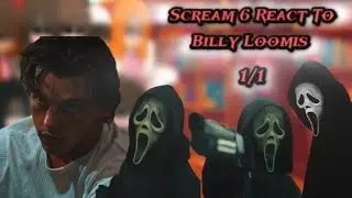 Scream 6 React To Billy Loomis (1/1) [Video is not complete]
