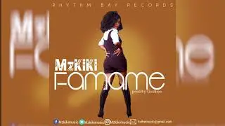 MzKiki - Famame