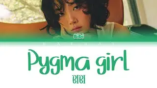 BIBI - Pygma girl Lyrics (Color Coded Lyrics Han/Rom/Pt-Br) Tradu&ccedil;&atilde;o