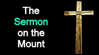 The Sermon on the Mount - Jesus of Nazareth (Mat 5,6,7 / Audio Bible)