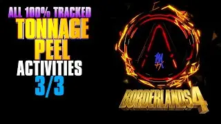Borderlands 4 | Tonnage Peel | All 100% Activities Locations (3/3 Tracked)