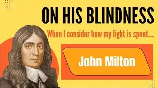 On his Blindness | Poem By John Milton in Hindi,summary,and full analysis