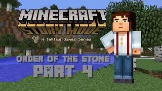 Minecraft Story Mode | Part 4 (Order of the Stone)