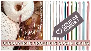 🧶CONNAISSEZ-VOUS LES CROCHETS SUSAN BATES , INCROYABLE DECOUVERTE 🧶LE SAVIEZ-VOUS ??? @Mamie Crochet