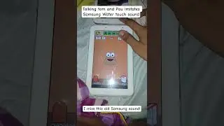 Talking tom and Pou imitates Samsung water touch sound from Galaxy S3