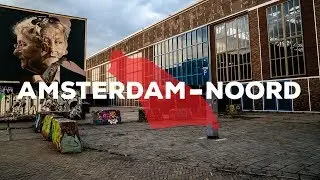 Meet My Hood - Amsterdam Noord