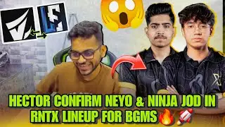 Hector Live Confirm Ninjajod & Neyo Join RNTX 🚀 | Hector join Vasista Esports ✨️