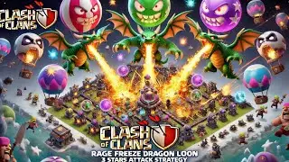 Clash Of Clans TownHall 11 New Best Air Attack Strategy-Rage Freeze Dragon Loon-2025