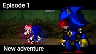 New Adventure [Ep1 S1] (Sonic Chaos Z)