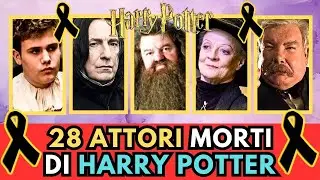 28 attori DECEDUTI di HARRY POTTER (serie di Film)