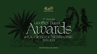 5th Triennial Geoffrey Bawa awards for Excellence in Architecture 2019/2021