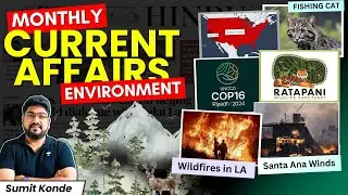 Environment & DM in News | Monthly Current Affairs for UPSC 2025 | Sumit Konde Unacademy