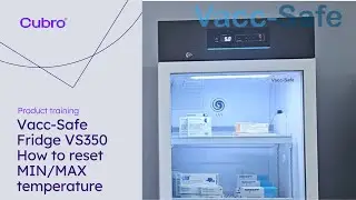 Vacc-Safe Fridges video - VS350 Easy MIN MAX Reset