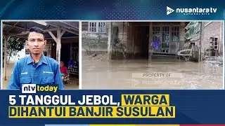 Kerusakan Lima Tanggul Tingkatkan Risiko Banjir Susulan di Aceh | NTV TODAY