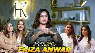 Pakistan's Famous Makeup Artist & Beautician FAIZA ANWAR | Hadiqa Kiani Salon | Fashion Dairy
