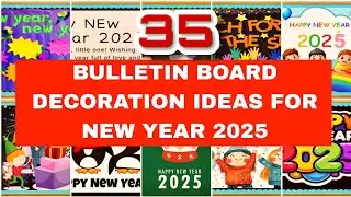 New Year Bulletin Board Decoration Ideas | Display Board Decoration For New Year 2025