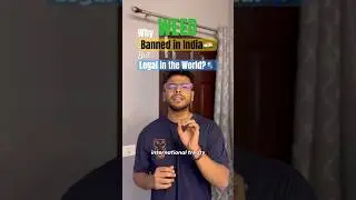 Why Weed Is Banned In India?