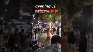 Noida sector 18 Street food🥰 | Night vibes in Noida | #youtubeshorts #ytshorts #shortsfeed #shorts