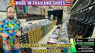 Made in Thailand Shoes 🔥😍🇹🇭 | FOOTCO FOOTWEAR | CHANDNI CHOWK 