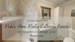 Single Wide Mobile Home Master Bathroom Remodel | Renovation on a Budget | Cost Breakdown
