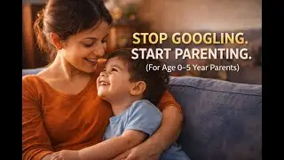 5 Rules if followed NOW Can Set your child for the LIFETIME !! (Age 0-5 Year Parents)