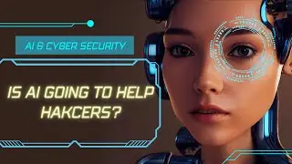 Cyber Security & AI