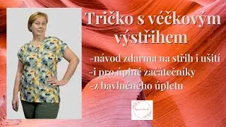 Tričko s véčkem-návod na ustřižení a ušití jednoduchého trička, i pro úplné začátečníky