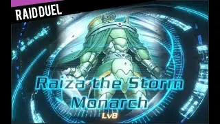 Yugioh Cross Duel - Raid Duel! Vs Raiza The Storm Monarch Lv.8